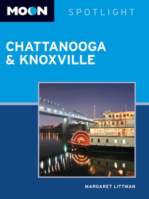 cover image of Moon Spotlight Chattanooga & Knoxville